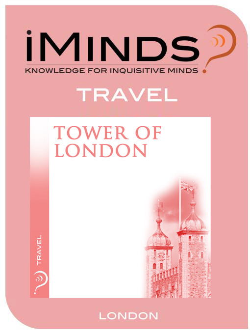 Title details for Tower of London by iMinds - Available